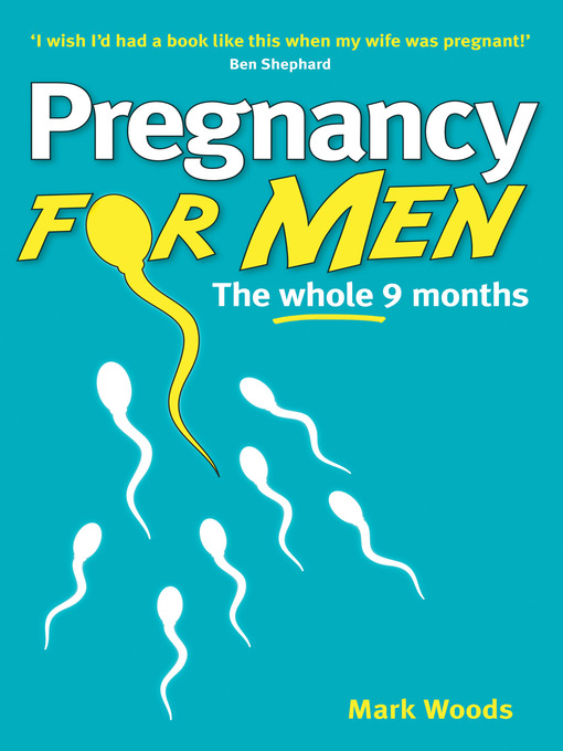 Title details for Pregnancy for Men by Mark Woods - Available